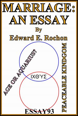 Cover of the book Marriage: An Essay by Edward E. Rochon