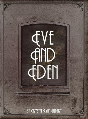 Cover of the book Eve and Eden by Louise Forster