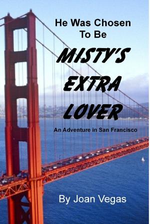 Book cover of He Was Chosen To Be Misty's Extra Lover