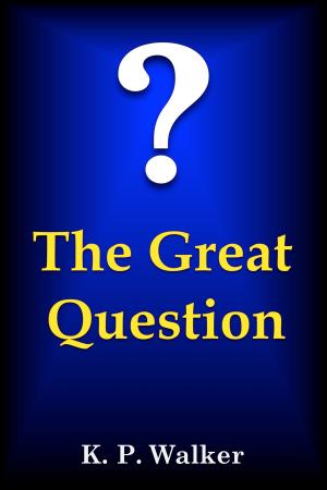 Cover of the book The Great Question by Lauren Fremont