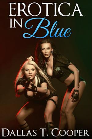 Cover of the book Erotica in Blue: Volume One by Emma Gale, Lia Cole, Megan Alban, Billie Hart, Demi Knight, Wendy Giffen