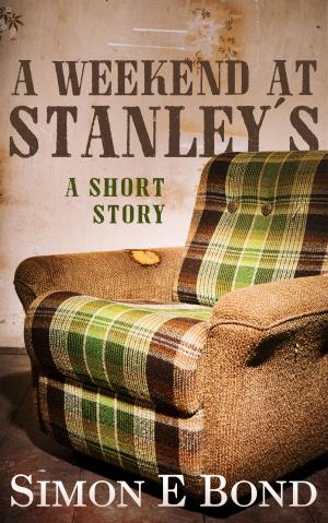 Book cover of A Weekend At Stanley's