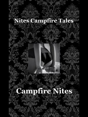 Cover of the book Nites Campfire Tales by Nikki Fox