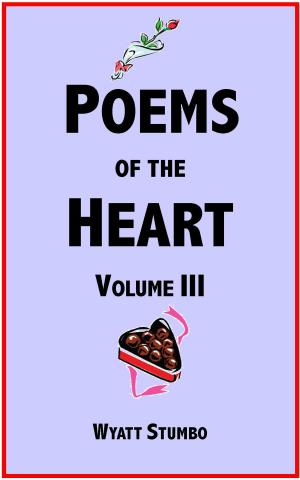 Cover of the book Poems of the Heart Volume III by Jocelyn Lau