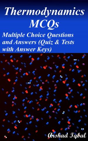 Book cover of Thermodynamics MCQs: Multiple Choice Questions and Answers (Quiz & Tests with Answer Keys)