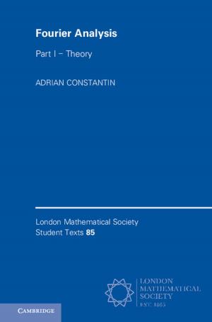 bigCover of the book Fourier Analysis: Volume 1, Theory by 