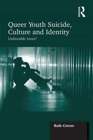 Cover of the book Queer Youth Suicide, Culture and Identity by Theo Papaioannou