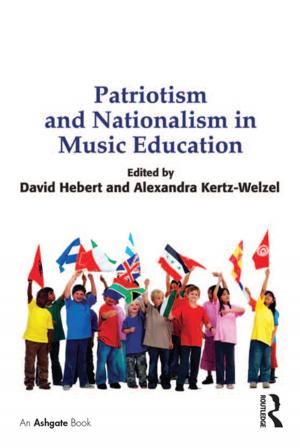 Cover of the book Patriotism and Nationalism in Music Education by Alison Wolf, Karen Evans