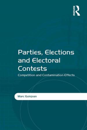 Cover of the book Parties, Elections and Electoral Contests by Sarah Bachelard