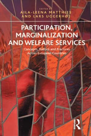 Cover of the book Participation, Marginalization and Welfare Services by 