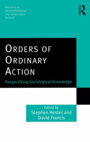 Cover of the book Orders of Ordinary Action by Francisco Ortega