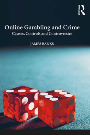Cover of the book Online Gambling and Crime by James A. Inman