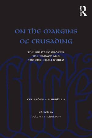 Cover of the book On the Margins of Crusading by Michael D. Driedger