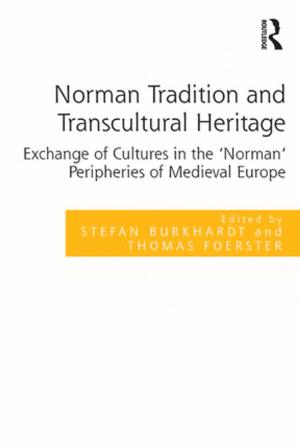 Cover of the book Norman Tradition and Transcultural Heritage by Pablo José Castillo Ortiz
