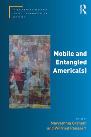 Cover of the book Mobile and Entangled America(s) by Derek Russell Davis