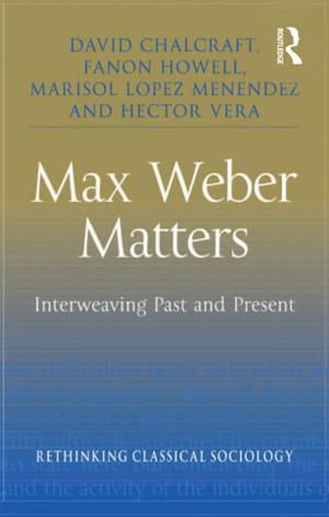 Cover of the book Max Weber Matters by Paul Littlewood, Ignace Glorieux, Ingrid Jönsson