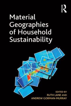 Cover of the book Material Geographies of Household Sustainability by Bertram Schefold