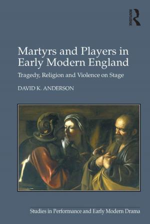 Book cover of Martyrs and Players in Early Modern England