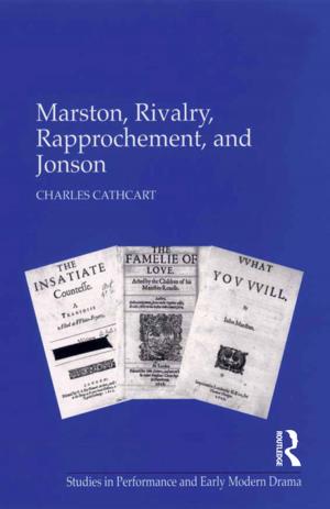 Cover of the book Marston, Rivalry, Rapprochement, and Jonson by Chris Lester