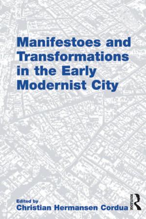 Book cover of Manifestoes and Transformations in the Early Modernist City