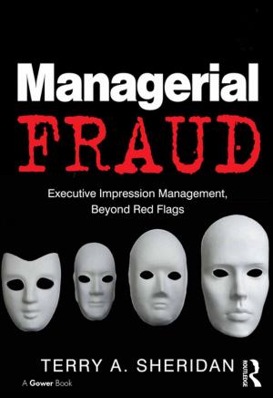 Cover of the book Managerial Fraud by Barbara Clark, Susan Spohr, Dawn Higginbotham, Kumari Bakhru