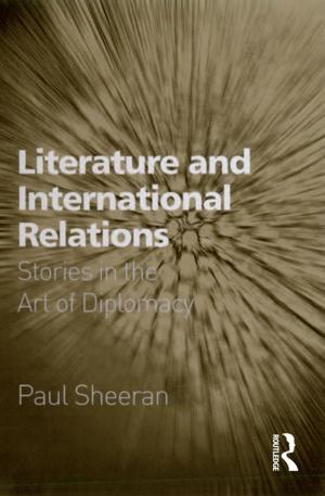 Cover of the book Literature and International Relations by Juan Pablo Perez Sainz