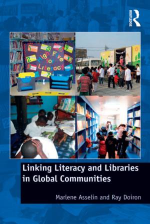 Cover of the book Linking Literacy and Libraries in Global Communities by Jeffrey Balmer, Michael T. Swisher