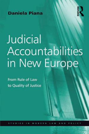 Cover of the book Judicial Accountabilities in New Europe by Earl of Listowel