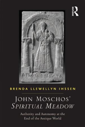 Cover of the book John Moschos' Spiritual Meadow by Pedro Passos, Duarte Araújo, Anna Volossovitch