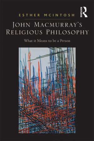Cover of the book John Macmurray's Religious Philosophy by Marichela Sepe