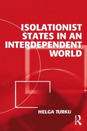 Cover of the book Isolationist States in an Interdependent World by Jennifer Munroe, Edward J. Geisweidt