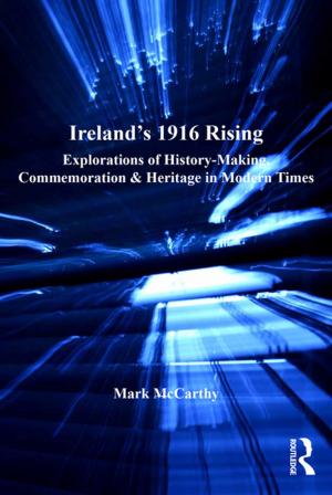 Cover of the book Ireland's 1916 Rising by Andreas Fejes, Magnus Dahlstedt, Maria Olson, Fredrik Sandberg