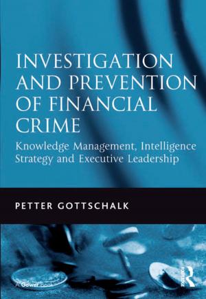 Cover of the book Investigation and Prevention of Financial Crime by David J. Lu
