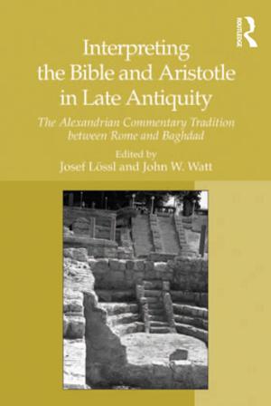 Cover of the book Interpreting the Bible and Aristotle in Late Antiquity by Kevin Dixon