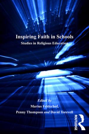 Cover of the book Inspiring Faith in Schools by Hugh Jones, Christopher Benson