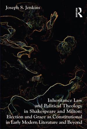 Book cover of Inheritance Law and Political Theology in Shakespeare and Milton