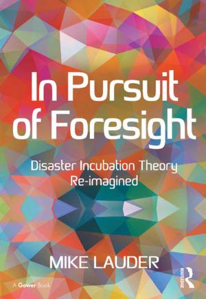 Cover of the book In Pursuit of Foresight by Reg Hinely, Karen Ford, Alexandra Leavell