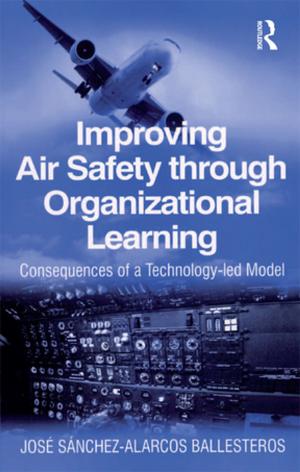 Cover of the book Improving Air Safety through Organizational Learning by AK Athienitis