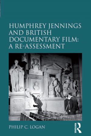 Cover of the book Humphrey Jennings and British Documentary Film: A Re-assessment by Ian Jeffries