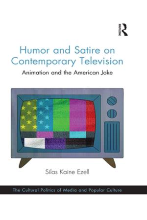 Cover of the book Humor and Satire on Contemporary Television by Douglas P. Newton