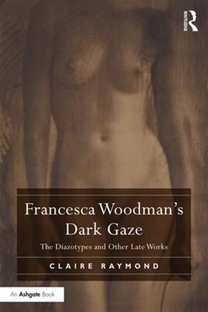 Cover of the book Francesca Woodman's Dark Gaze by Constantinos Tokatlides