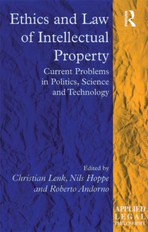 Cover of the book Ethics and Law of Intellectual Property by 