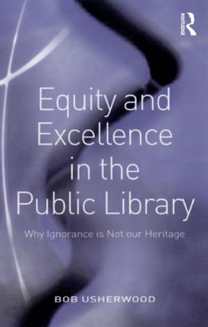 Cover of the book Equity and Excellence in the Public Library by Frank W. Musgrave
