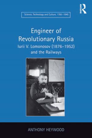 Cover of the book Engineer of Revolutionary Russia by Nikolai N. Egorov, Vladimir M. Novikov, Frank L. Parker, Victor K. Popov