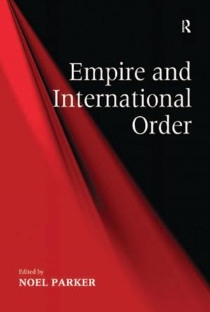 Cover of the book Empire and International Order by Asa Briggs, Patricia Clavin