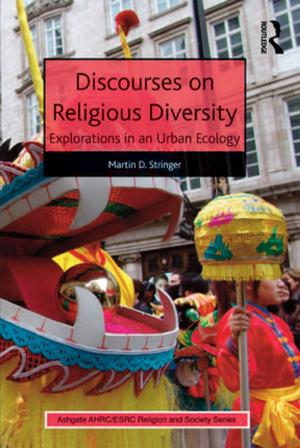 Cover of the book Discourses on Religious Diversity by Anne J. Kershen