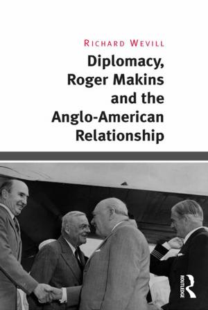 Cover of the book Diplomacy, Roger Makins and the Anglo-American Relationship by A.M. Claydon