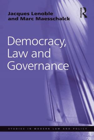Cover of the book Democracy, Law and Governance by Guoxiang Wu, Yulin Yuan