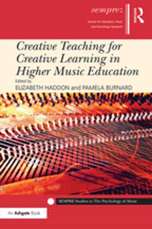 Cover of the book Creative Teaching for Creative Learning in Higher Music Education by Jordi Borja, Manuel Castells