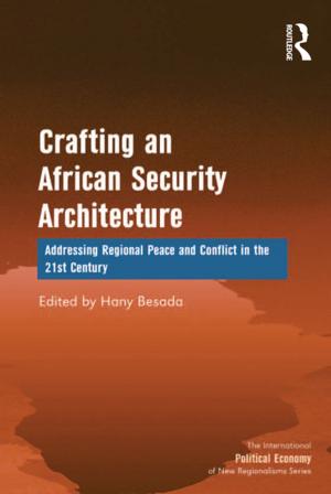 Cover of the book Crafting an African Security Architecture by Johanna Sumiala
